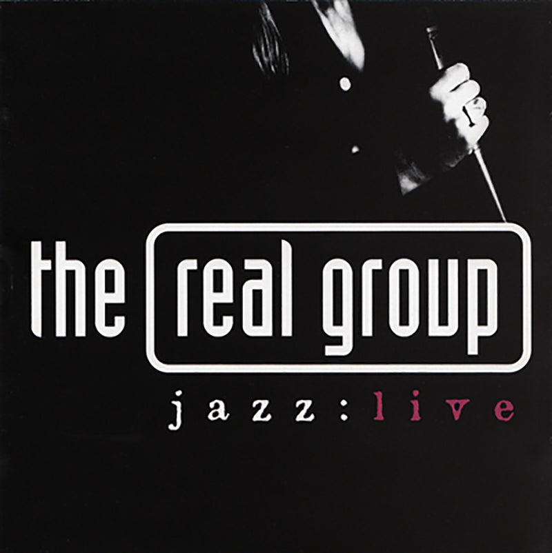THE REAL GROUP  "Jazz:Live"
