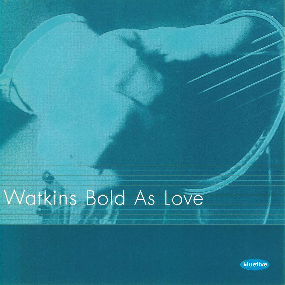 GERAINT Watkins - Bold As Love