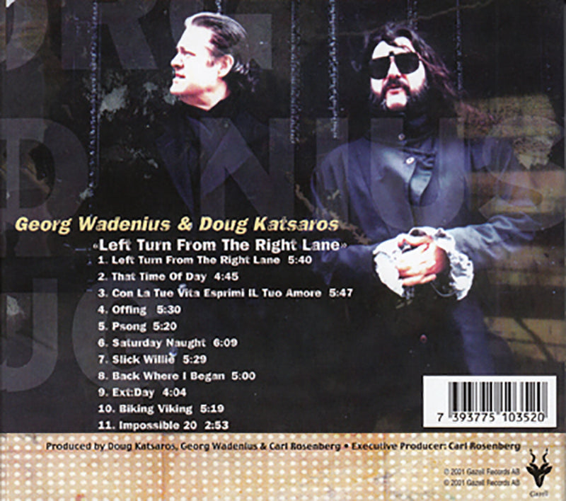 GEORG WADENIUS & DOUG KATSAROS- Left Turn From The Right Lane