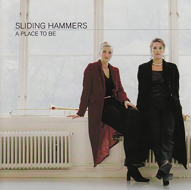 SLIDING HAMMERS -  A Place To Be