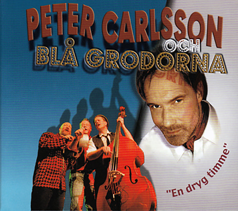 PETER CARLSSON & BLÅ GRODORNA 