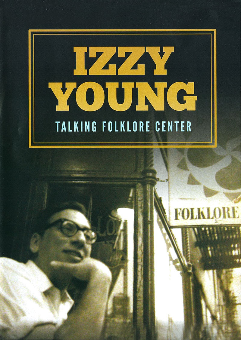 TALKING FOLKLORE CENTER - IZZY YOUNG - DVD