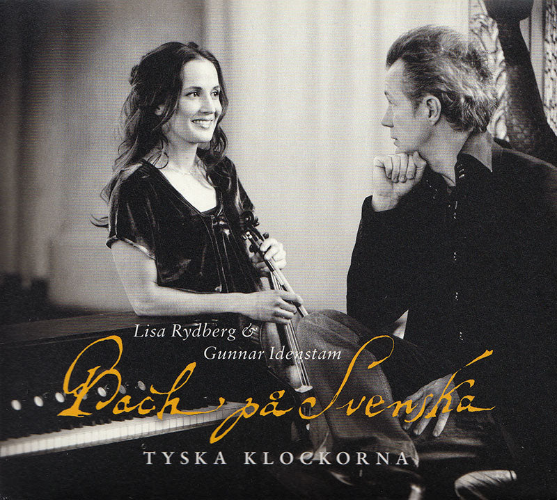 LISA RYDBERG & GUNNAR IDENSTAM - Bach På Svenska / Tyska klockorna