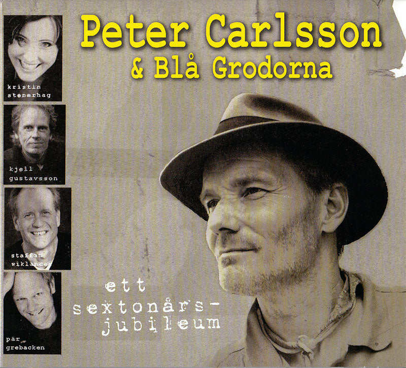 PETER CARLSSON & BLÅ GRODORNA - Ett sextonårsjubileum