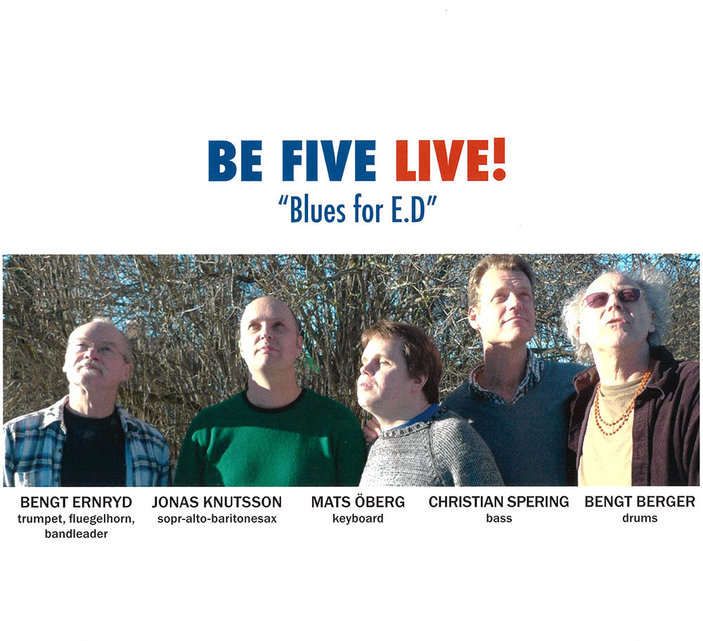 BENGT ERNRYD - Be Five Live!