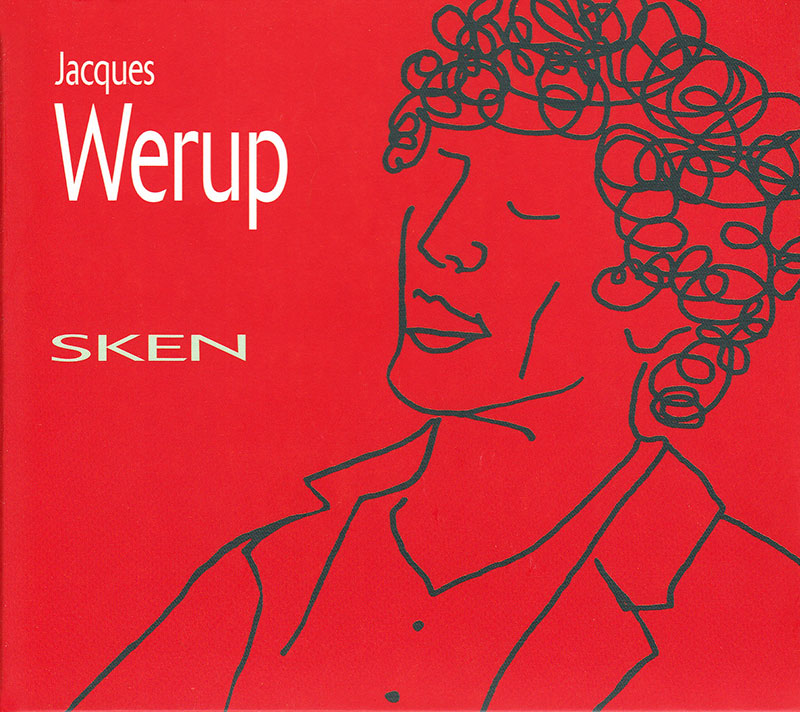 JACQUES WERUP - Sken