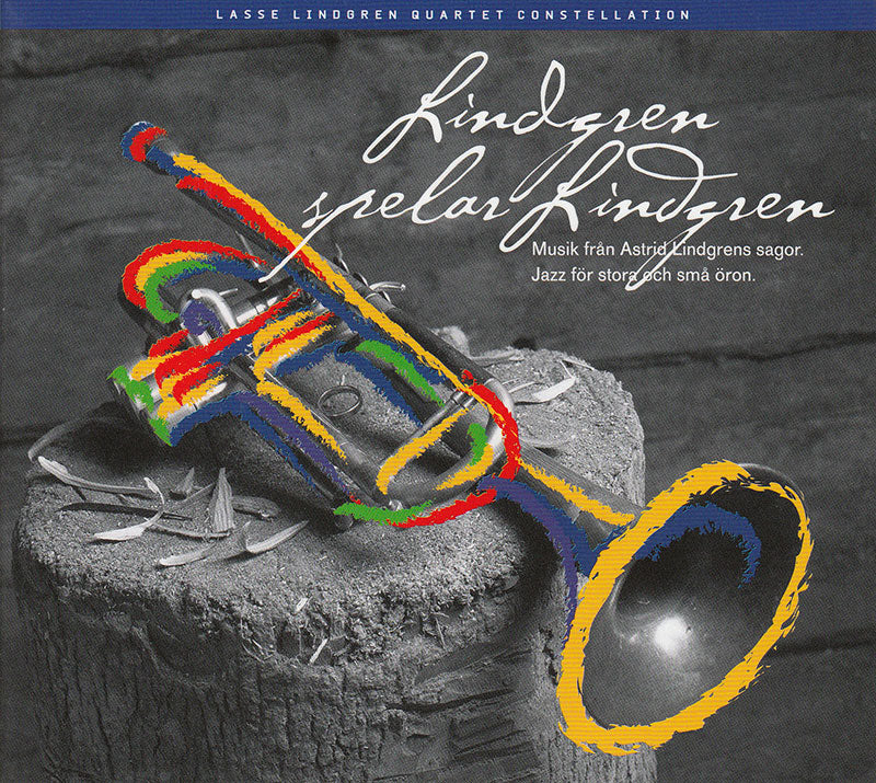 LASSE LINDGREN QUARTET - Lindgren spelar Lindgren