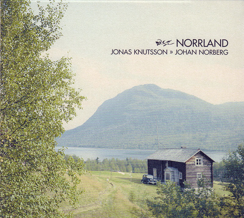 JONAS KNUTSSON & JOHAN NORBERG - Norrland