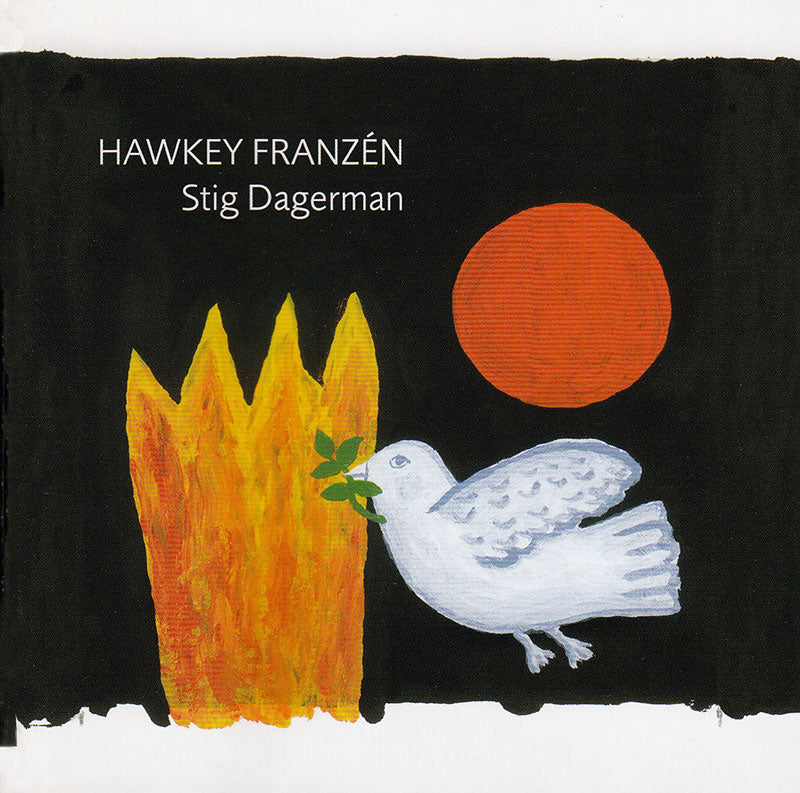 HAWKEY FRANZÉN - Stig Dagerman